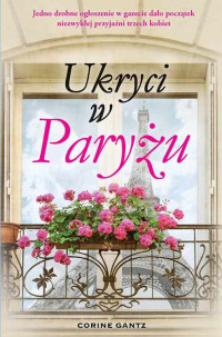 Corine Gantz — Ukryci w Paryżu