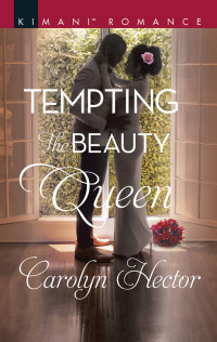 Carolyn Hector — Tempting the Beauty Queen