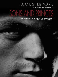 James Lepore — Sons and Princes
