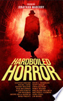 Heather Graham, Kevin J. Anderson, — Hardboiled Horror