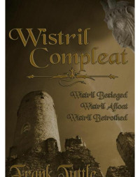  — Wistril Compleat