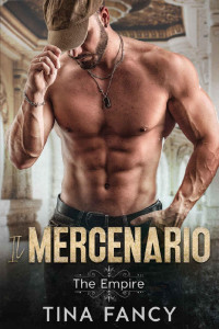 Tina Fancy — Il mercenario (Italian Edition)