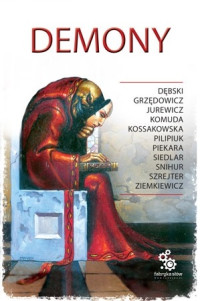 Jacek Piekara i Inni Autorzy — Demony