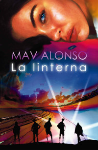 Mav Alonso — La linterna