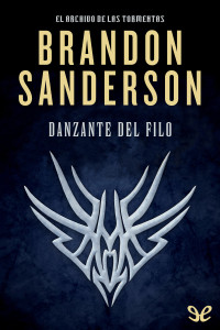 Brandon Sanderson — DANZANTE DEL FILO