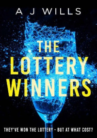 A.J. Wills — The Lottery Winners