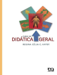 Regina Célia C. Haydt — Curso de Didática Geral