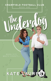 Kate Lauren — The Underdog