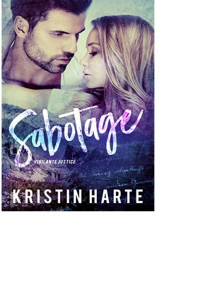 Kristin Harte — Sabotage (Vigilante Justice, #5)