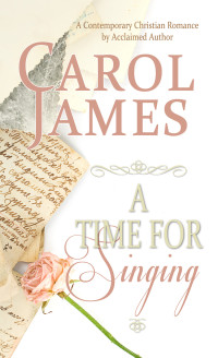 Carol James; — A Time for Singing