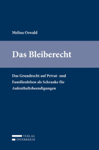 Melina Oswald; — Das Bleiberecht