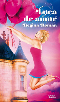 Regina Román — Loca de amor