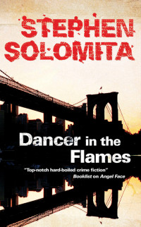 Stephen Solomita — Dancer in the Flames