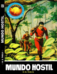 H. S. Thels — Mundo hostil