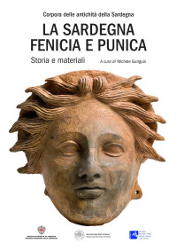 Michele Guirguis — La Sardegna Fenicia e Punica