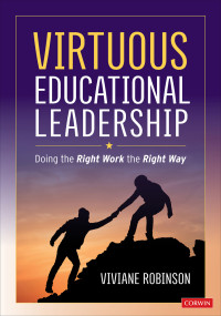 Viviane Robinson; — Virtuous Educational Leadership