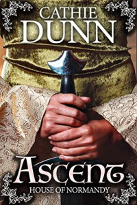 Cathie Dunn — Ascent (House of Normandy Book 1)