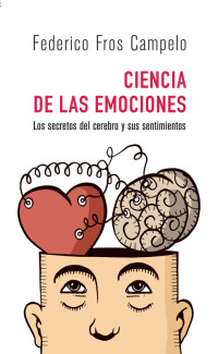 Federico Fros Campelo — Ciencia de las emociones