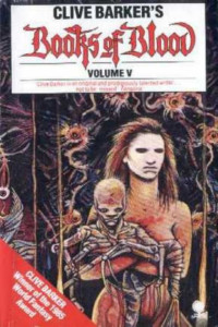 Clive Barker — Clive Barker's Books of Blood: Vol.5