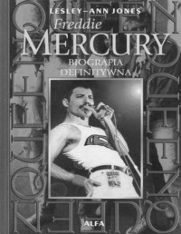 JONES LESLEY-ANN — Freddie Mercury Biografia definitywna