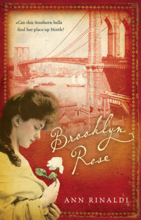 Ann Rinaldi [Rinaldi, Ann] — Brooklyn Rose