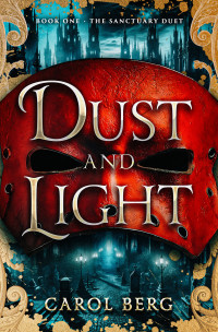 Carol Berg — Dust and Light