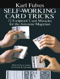 Karl Fulves — Self-Working Card Tricks