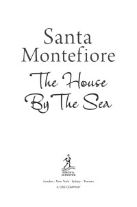 Montefiore, Santa — The House By the Sea