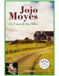 Jojo Moyes — La casa de las olas