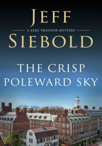 Jeff Siebold — The Crisp Poleward Sky