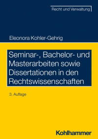 Eleonora Kohler-Gehrig — Seminar-, Bachelor- und Masterarbeiten sowie Dissertationen in den Rechtswissenschaften