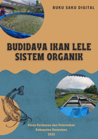 drh. Damar Jati Tengoro (editor) — Budidaya Ikan Lele Sistem Organik