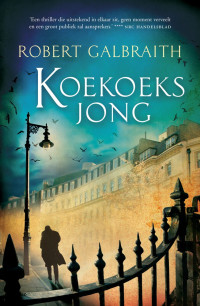 Robert Galbraith — Koekoeksjong