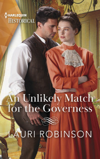Lauri Robinson — An Unlikely Match for the Governess