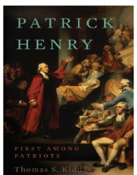 Thomas S. Kidd — Patrick Henry