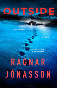 Ragnar Jonasson — Outside