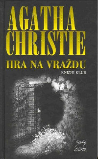 Christie Agatha — Hra na vraždu