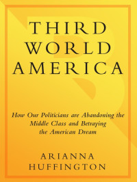 Arianna Huffington — Third World America