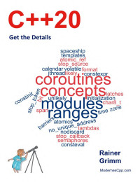 Rainer Grimm — C++20: Get the Details, 2023 Edition