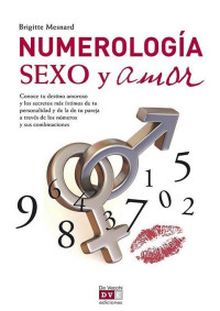 Brigitte Mesnard — Numerología, sexo y amor