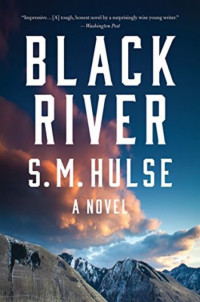 S. M. Hulse — Black River