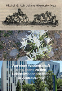 Mitchell G. Ash, Juliane Mikoletzky (Hg.); — Buch_Lieben.indb