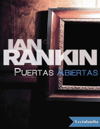 Ian Rankin — Puertas Abiertas