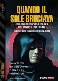 Franco Ricciardiello & Delos Veronesi — Quando il sole bruciava