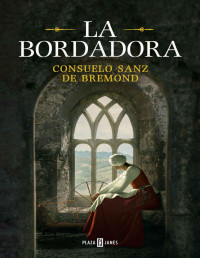Consuelo Sanz de Bremond — La Bordadora