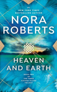 Nora Roberts — Heaven and Earth