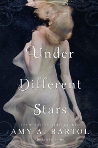 Amy A. Bartol [Bartol, Amy A.] — Under Different Stars