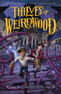 William Shivering — Thieves of Weirdwood