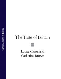 Laura Mason — The Taste of Britain