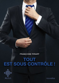 Françoise Pirart — Tout est sous contrôle